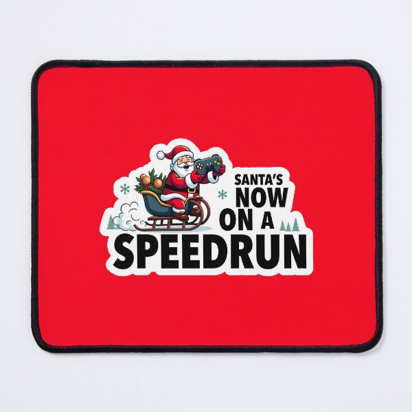 Item preview, Cute Gaming Santa Is on a Speedrun - Funny Christmas Gamer Quote Design (Black text version) designed and sold by SlightlyUnreal.