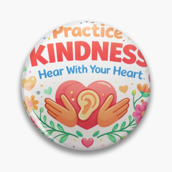 Item preview, Practice Kindness Hear With Your Heart | Hearing Awareness Quote Art |Kindness Without Words | Hearing Awareness Art  designed and sold by Al-Ziyyel Studio✨.
