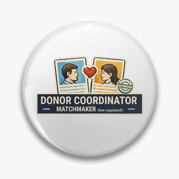 Item preview, Donor Coordinator Matchmaker (But Regulated) – Screening Squad Gift designed and sold by BeetleDots.