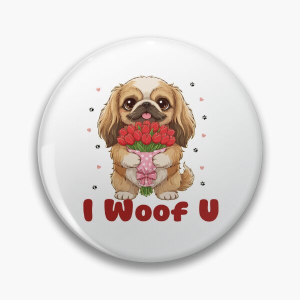 Item preview, I Woof U Pekingese Puppy with Flowers – Sweet Dog Love Design designed and sold by The Real Life Symphony.