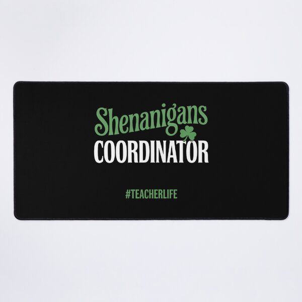 Item preview, Shenanigans Coordinator Teacher St Patrick_s Day designed and sold by lilensgavadur.
