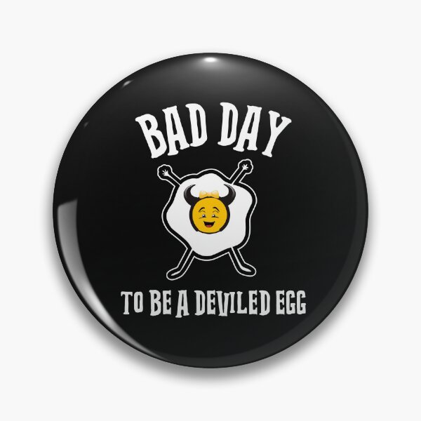 Item preview, Bad Day To Be A Deviled Egg designed and sold by Sartoris Art.