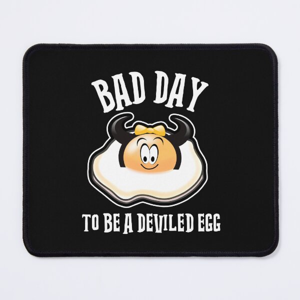 Item preview, Bad Day To Be A Deviled Egg designed and sold by Sartoris Art.
