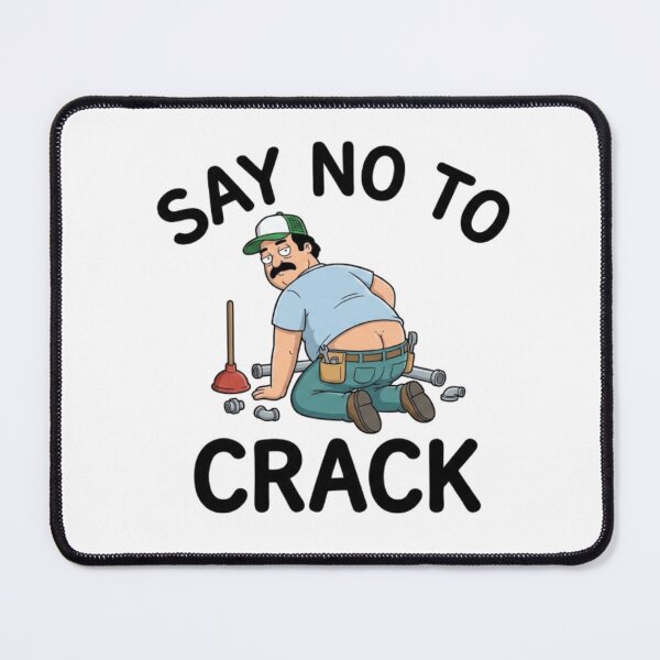 Item preview, Say No to Crack, Funny Plumber, Butt Crack, Pun T-Shirt Design, funnyfits70, Humor, Funny, retro, vintages, funny quotes, animal humor, designed and sold by FunnyFits70.