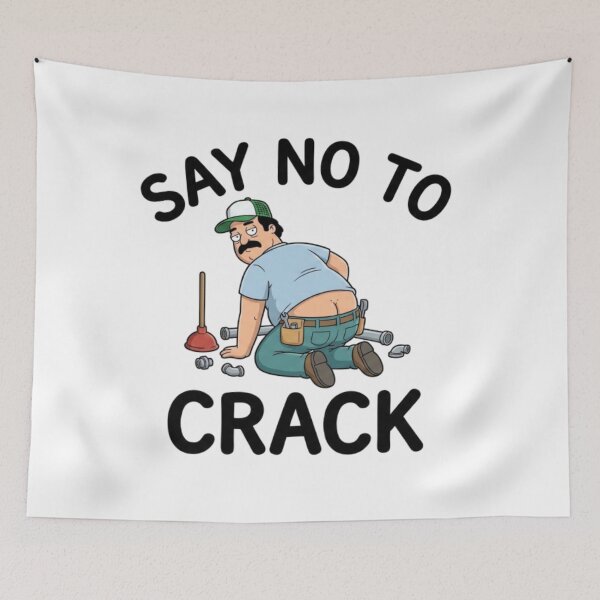 Item preview, Say No to Crack, Funny Plumber, Butt Crack, Pun T-Shirt Design, funnyfits70, Humor, Funny, retro, vintages, funny quotes, animal humor, designed and sold by FunnyFits70.