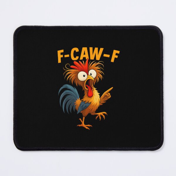 Item preview, F Caw F Rooster Funny Bird Fcawf Chicken Whisperer Fawk Off  designed and sold by MatherFisher.