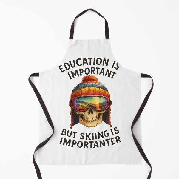 Item preview, Education Is Important But Skiing Is Importanter designed and sold by clintang.
