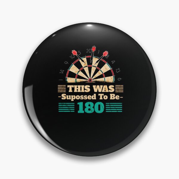 Item preview, This Was Supposed To Be 180 – Funny Darts Fail Vintage Design designed and sold by TheØche.