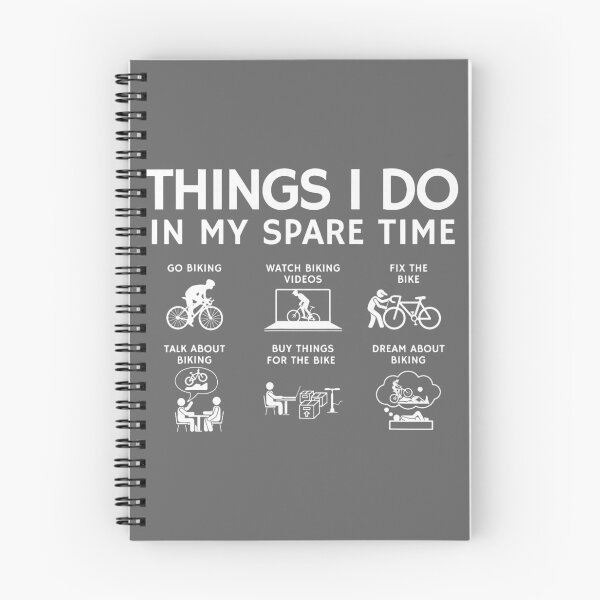 Item preview, Things I Do in My Spare Time, Bicycle Cycling Lover designed and sold by KristineLi.