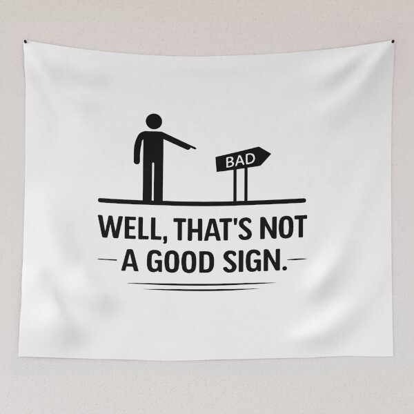 Item preview, Well, That's Not a good sing  designed and sold by teemaker24.