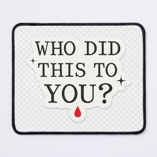 Item preview, Who Did This To You? – Dark Romance designed and sold by UGLibrary.