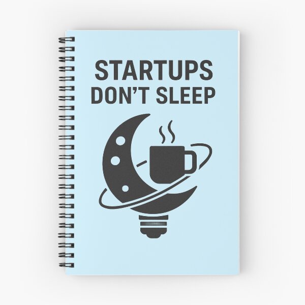 Item preview, STARTUPS DON'T SLEEP designed and sold by TheWonkyEaselCo.