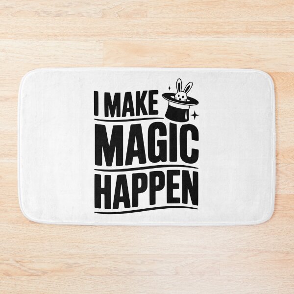 Item preview, I Make Magic Happen designed and sold by Frank Ring.