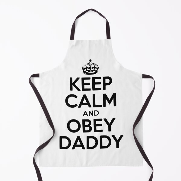 Item preview, Keep Calm and Obey Daddy designed and sold by Frank Ring.