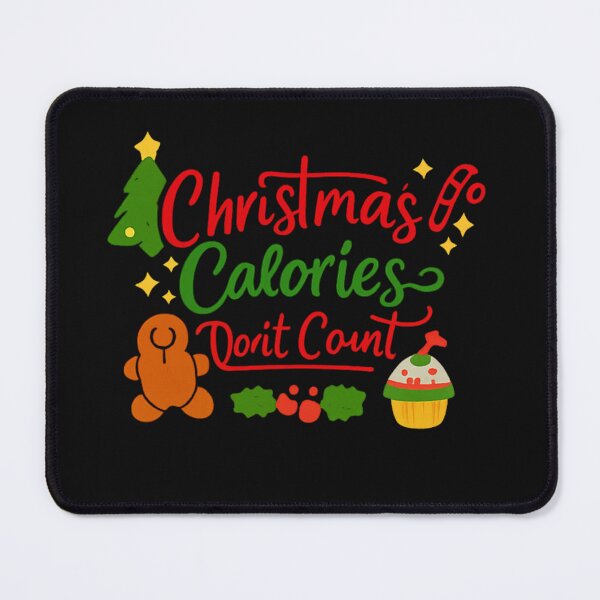 Item preview, Christmas Calories Don’t Count – Funny Holiday Food Quote Design designed and sold by ViNiPu.
