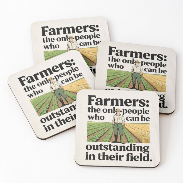 Item preview, Farmers: the only people who can be outstanding in their field designed and sold by PrintYourStyle.