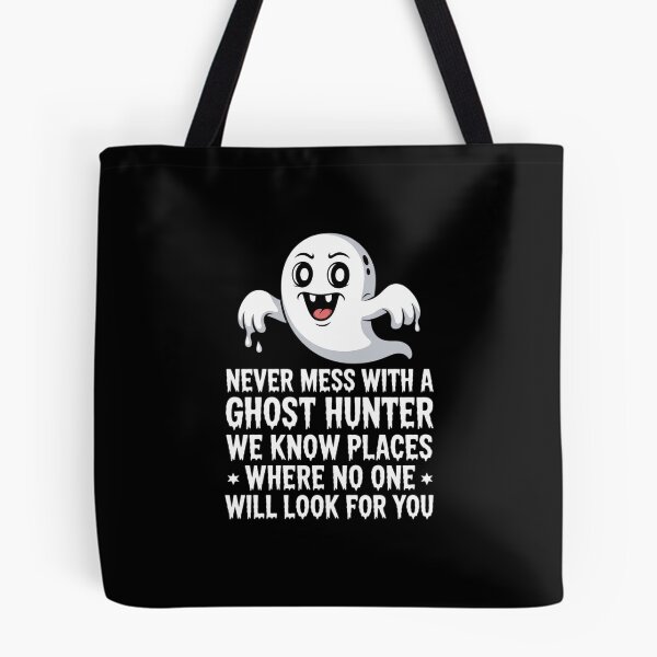 Item preview, Ghost Hunting Never Mess With A Ghost Hunter Paranormal  designed and sold by PowAcademy.