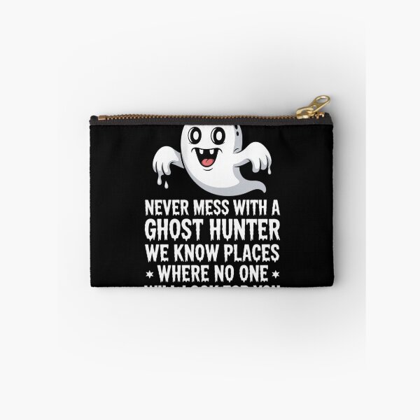 Item preview, Ghost Hunting Never Mess With A Ghost Hunter Paranormal  designed and sold by PowAcademy.