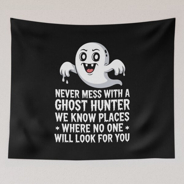 Item preview, Ghost Hunting Never Mess With A Ghost Hunter Paranormal  designed and sold by PowAcademy.