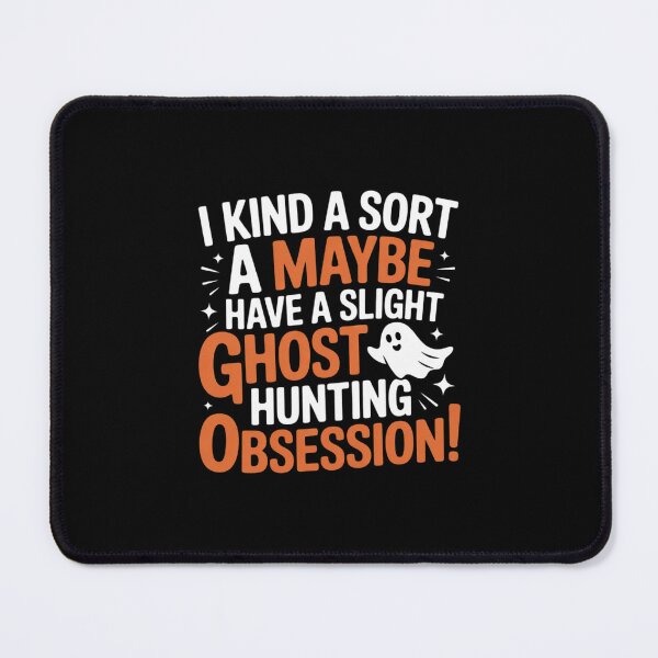 Item preview, Ghost Hunting Obsession - Ghosts Paranormal Scary Activity designed and sold by PowAcademy.