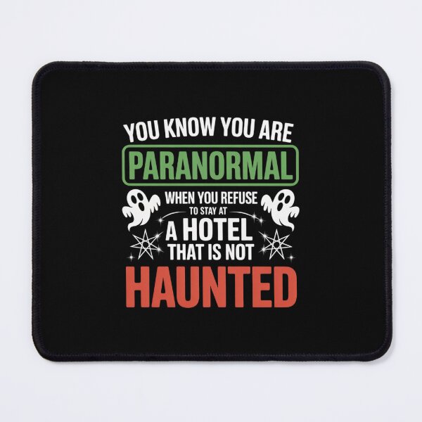 Item preview, Ghost Hunting Paranormal Investigator Quote  designed and sold by PowAcademy.