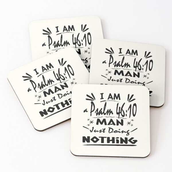 Item preview, psalm 46 Be Still | I Am a Psalm 46:10 Man Just Doing Nothing – Funny Christian Bible Verse Typography Black Design for lazy man designed and sold by ZechJohnRB.