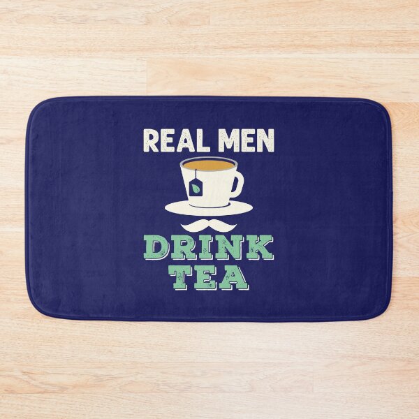 Item preview, Real Men Drink Tea  designed and sold by jaygo.