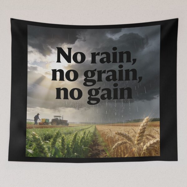 Item preview, No rain, no grain, no gain designed and sold by PrintYourStyle.
