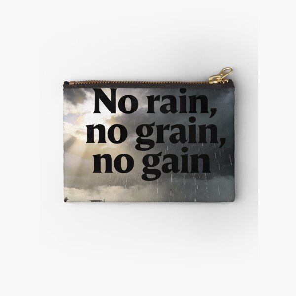 Item preview, No rain, no grain, no gain designed and sold by PrintYourStyle.
