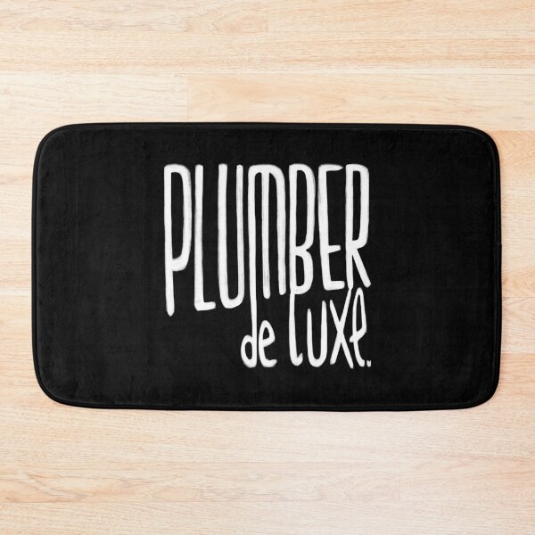 Item preview, Funny Plumber, de luxe for Plumber designed and sold by badlydrawnbabe.
