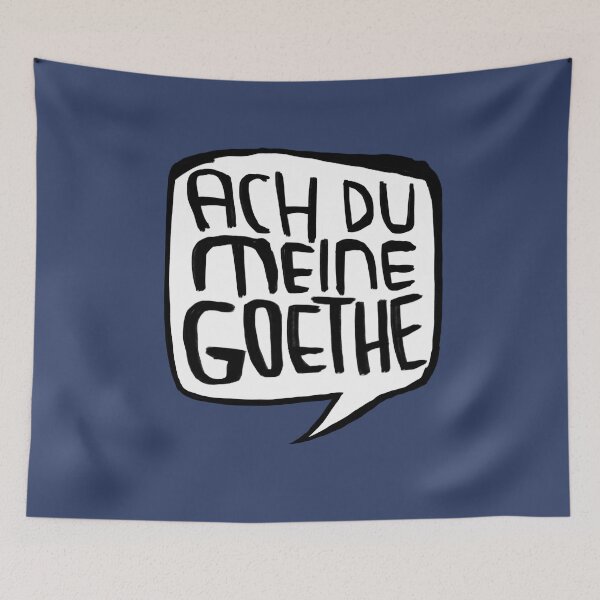Item preview, Lustig, Goethe Spruch, Ach Du mein Goethe designed and sold by badlydrawnbabe.