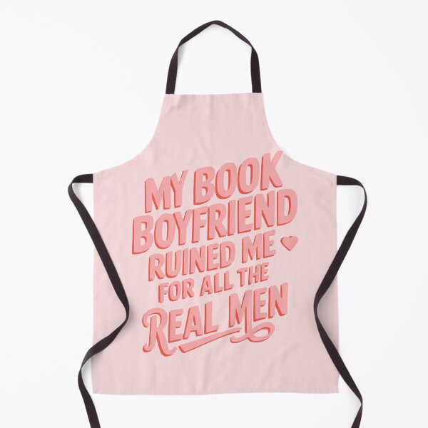 Item preview, My Book Boyfriend Ruined Me For Real Men designed and sold by Lichtisign.