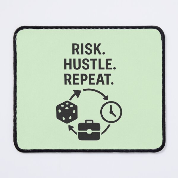 Item preview, RISK. HUSTLE. REPEAT. designed and sold by TheWonkyEaselCo.