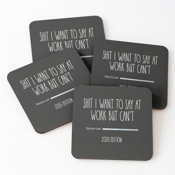 Item preview, Shit I Want To Say At Work But Can’t – Tolerance Level 2026 Edition Funny Office Humor designed and sold by POD DYNASTY | Original Print On Demand T-Shirt Graphics.