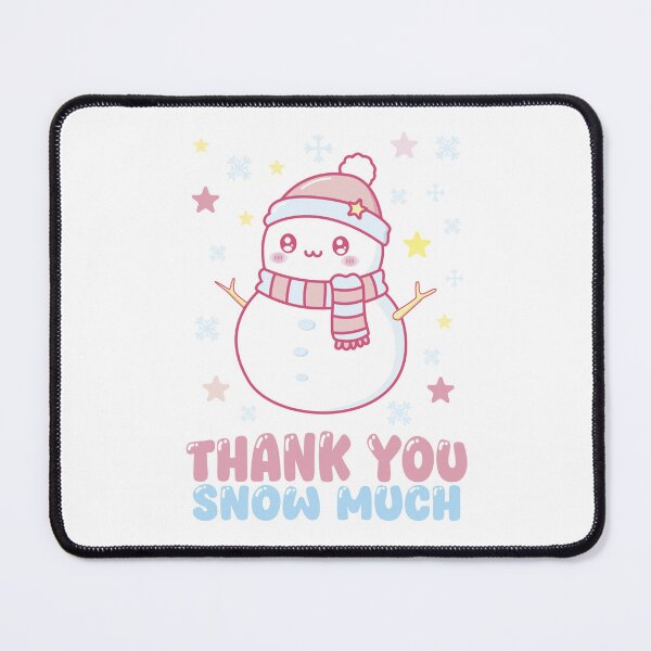 Item preview, Thank You Snow Much Cute Kawaii Snowman Pastel Winter Christmas Pun designed and sold by happytulipco.