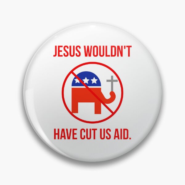 Item preview, Jesus wouldn’t have cut US Aid  designed and sold by Rachel the Artist .