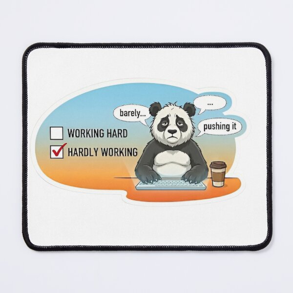 Item preview, Hardly Working Panda designed and sold by MAKplus.