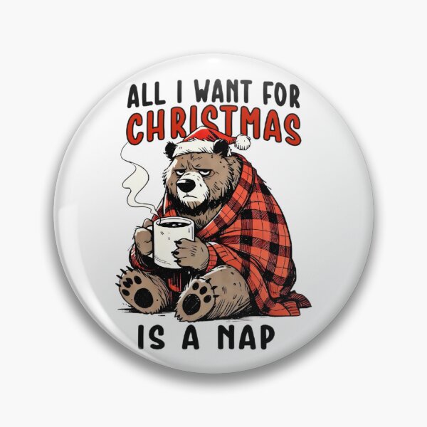 Item preview, Al I want for Christmas is a NAP Christmas Bear designed and sold by BugiDesignArt.