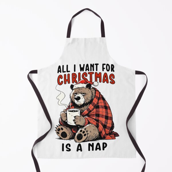 Item preview, Al I want for Christmas is a NAP Christmas Bear designed and sold by BugiDesignArt.