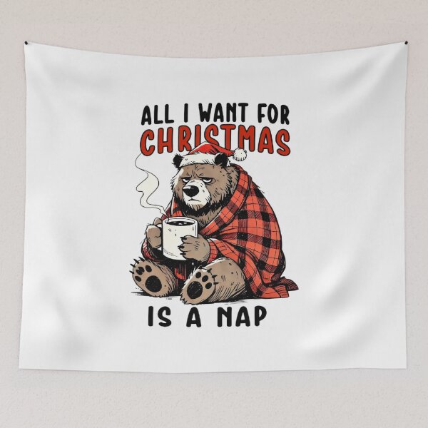 Item preview, Al I want for Christmas is a NAP Christmas Bear designed and sold by BugiDesignArt.