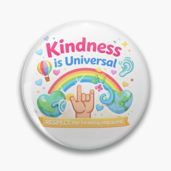 Item preview, Hearing Impaired Awareness | Be kind | Kindness Matters | Respect the Hearing Impaired Inclusive Design designed and sold by Al-Ziyyel Studio✨.