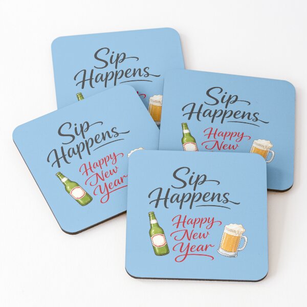 Item preview, Sip Happens Happy New Year  designed and sold by HowToCanadian.