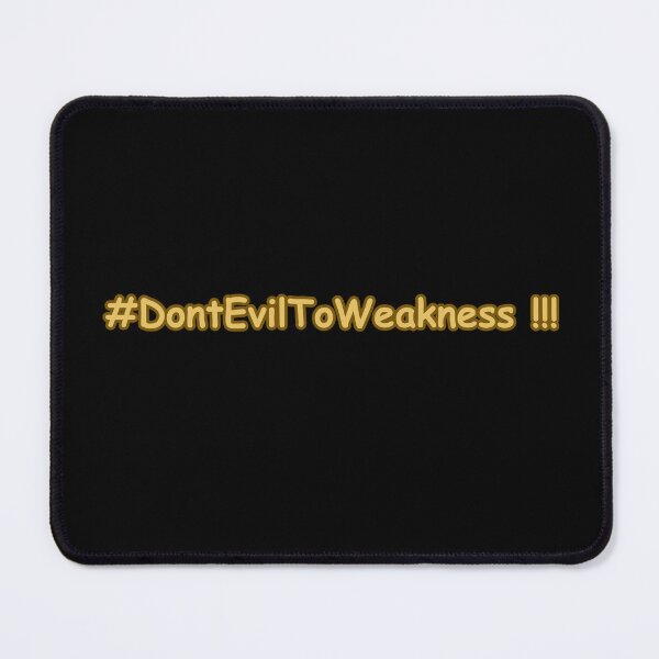 Item preview, Hashtag DontEvilToWeakness – Protect The Weak Anti Bullying Courage Quote Typography designed and sold by CapriCreatives.