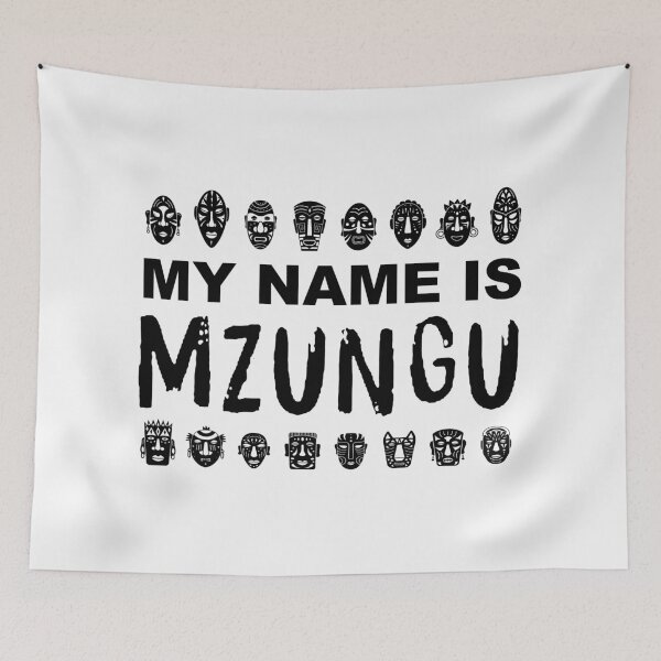 Item preview, My Name Is Mzungu;  designed and sold by StickerApe.