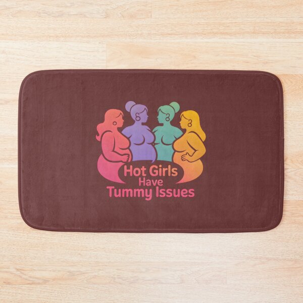 Item preview, Hot Girls Have Tummy Issues – Funny IBS & Digestive Humor Design designed and sold by Millsoft.
