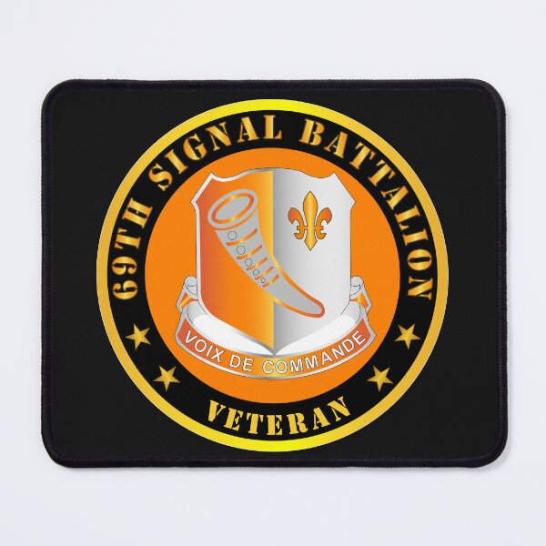 Item preview, Army - 69th Signal Battalion - Veteran designed and sold by Military Insignia Products.