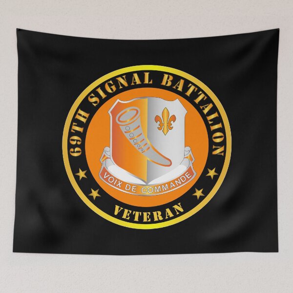 Item preview, Army - 69th Signal Battalion - Veteran designed and sold by Military Insignia Products.