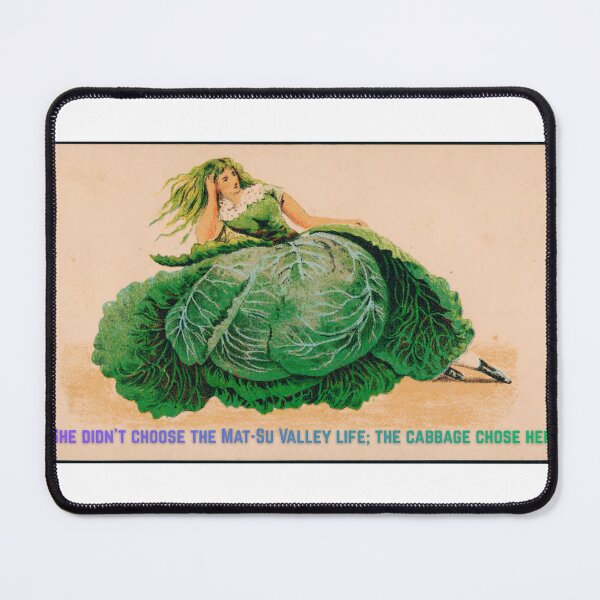 Item preview, Cabbage Queen of Alaska designed and sold by NoisyNosyNancy.