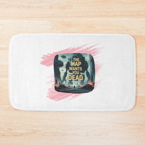 Item preview, The Map Wants You Dead designed and sold by SloganSauce.