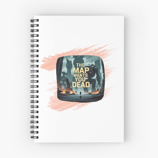 Item preview, The Map Wants You Dead tactical gamer quote designed and sold by SloganSauce.